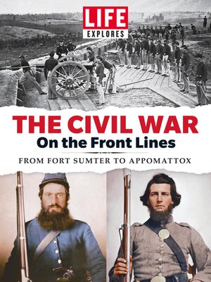 cover image of LIFE Explores the Civil War